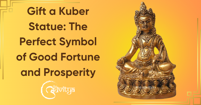 Gift a Kuber Statue: The Perfect Symbol of Good Fortune and Prosperity